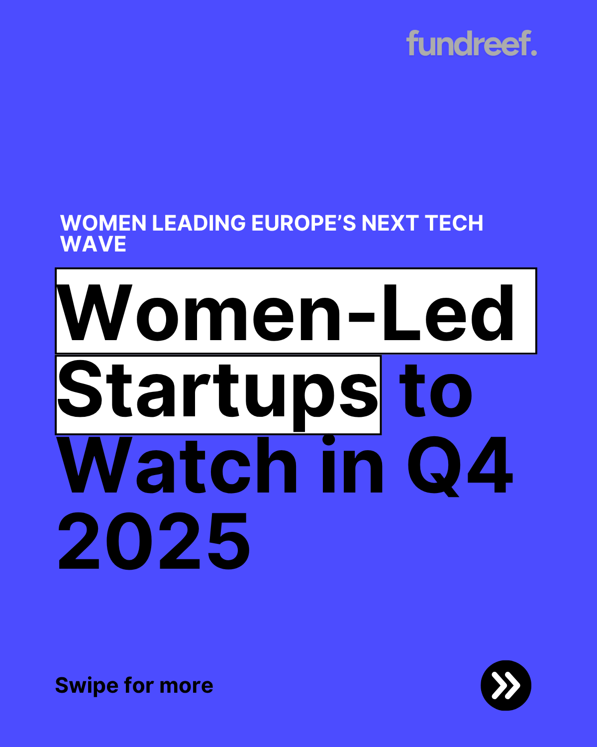 From enterprise AI to space and sustainability, these women-led startups are defining Europe’s next wave of tech: