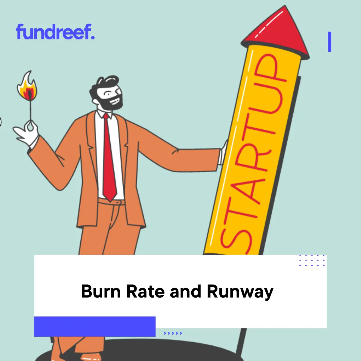 Burn Rate and Runway