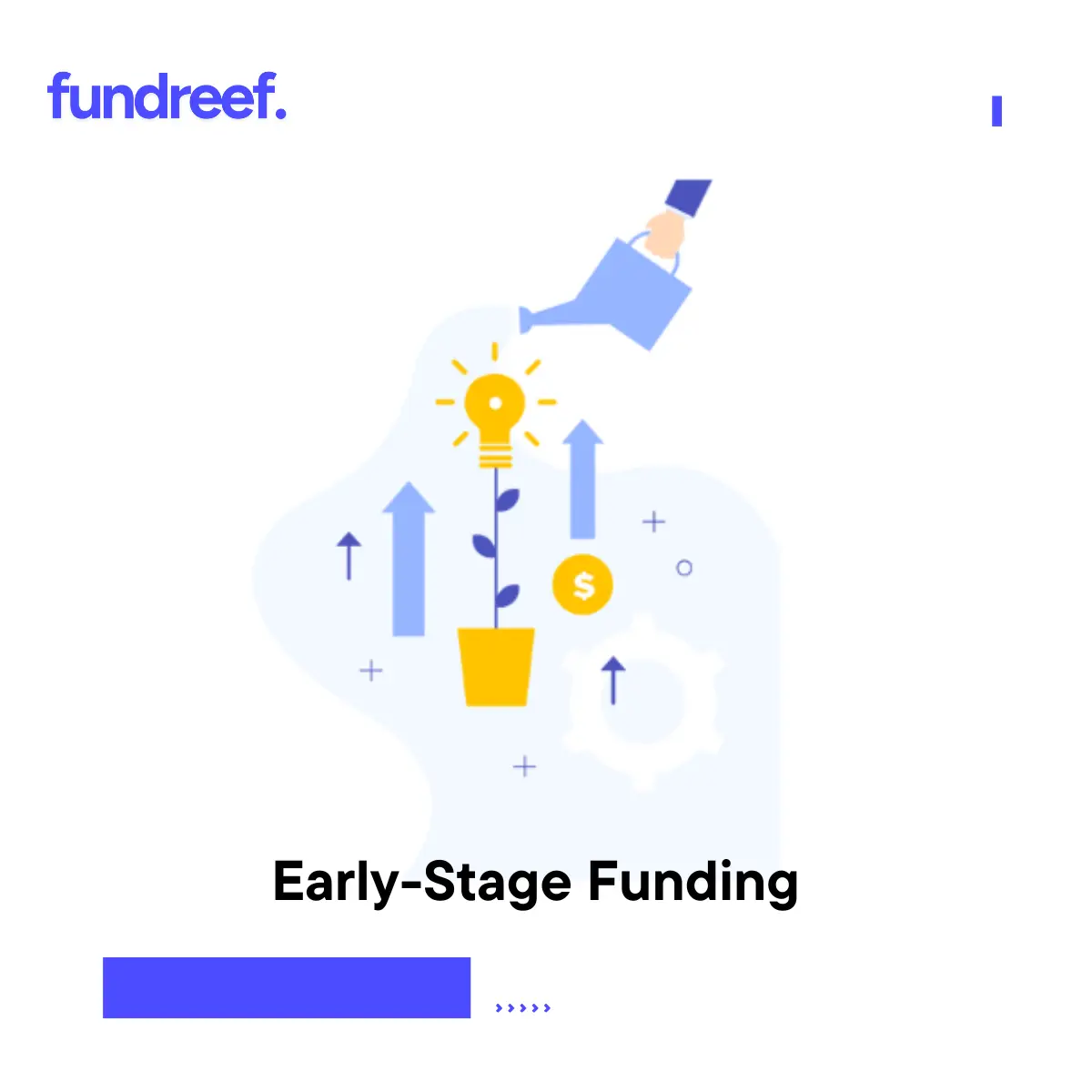 Early-Stage Funding