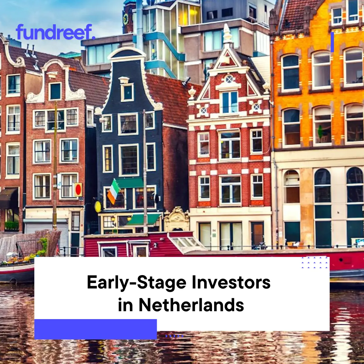 Early-Stage Investors in Netherlands