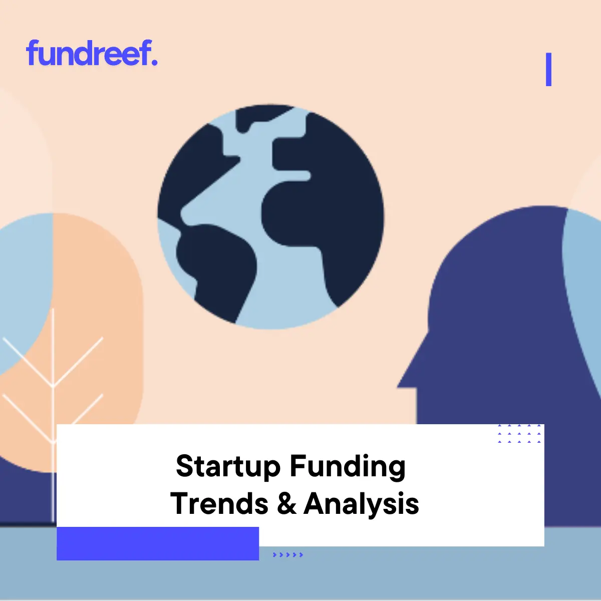 Startup Funding Trends & Analysis
