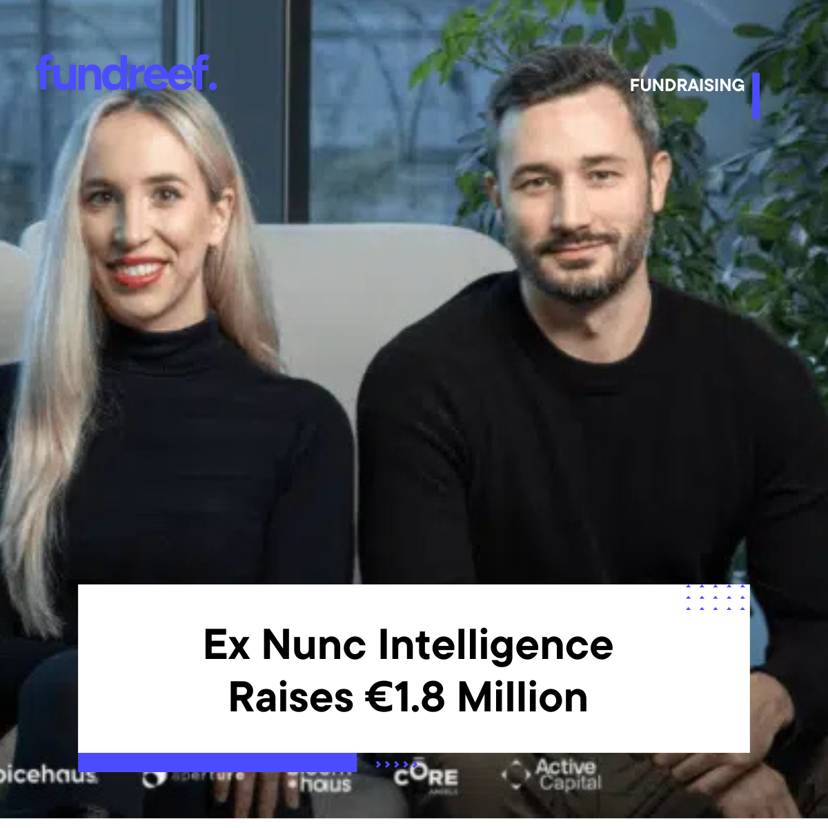 Ex-Nunc-Intelligence-Raises-E1.8-Million.