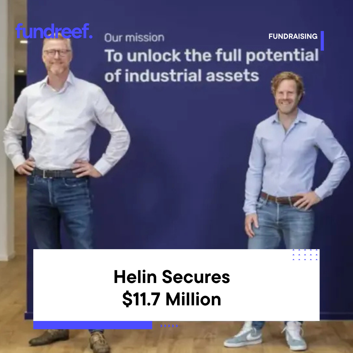 Helin Secures $11.7 Million