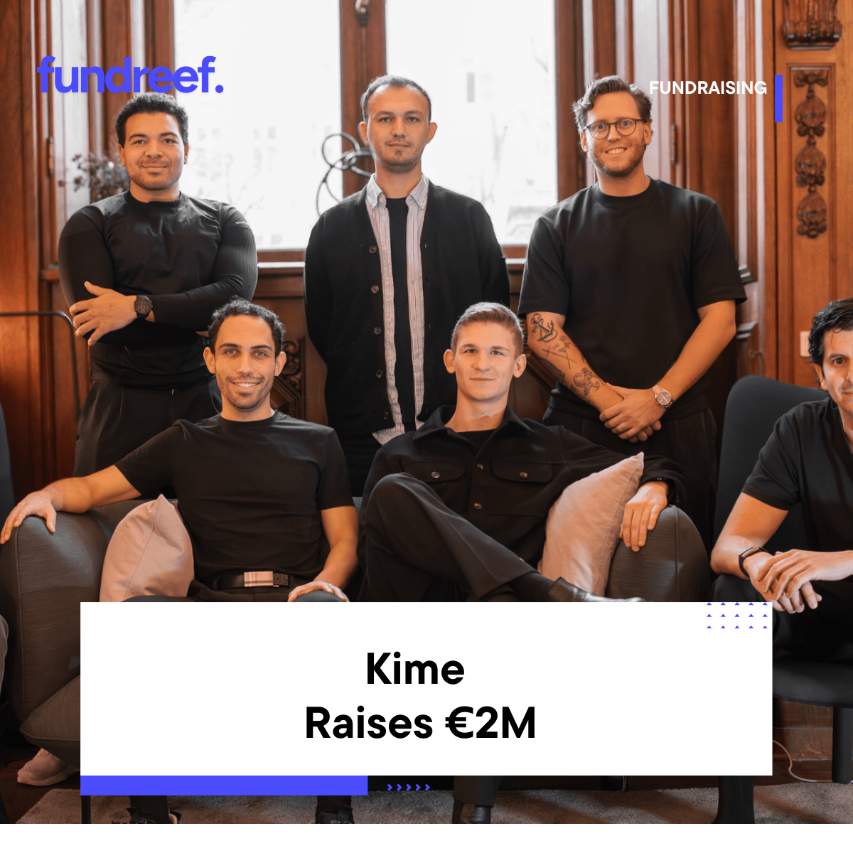 Kime Raised €2M