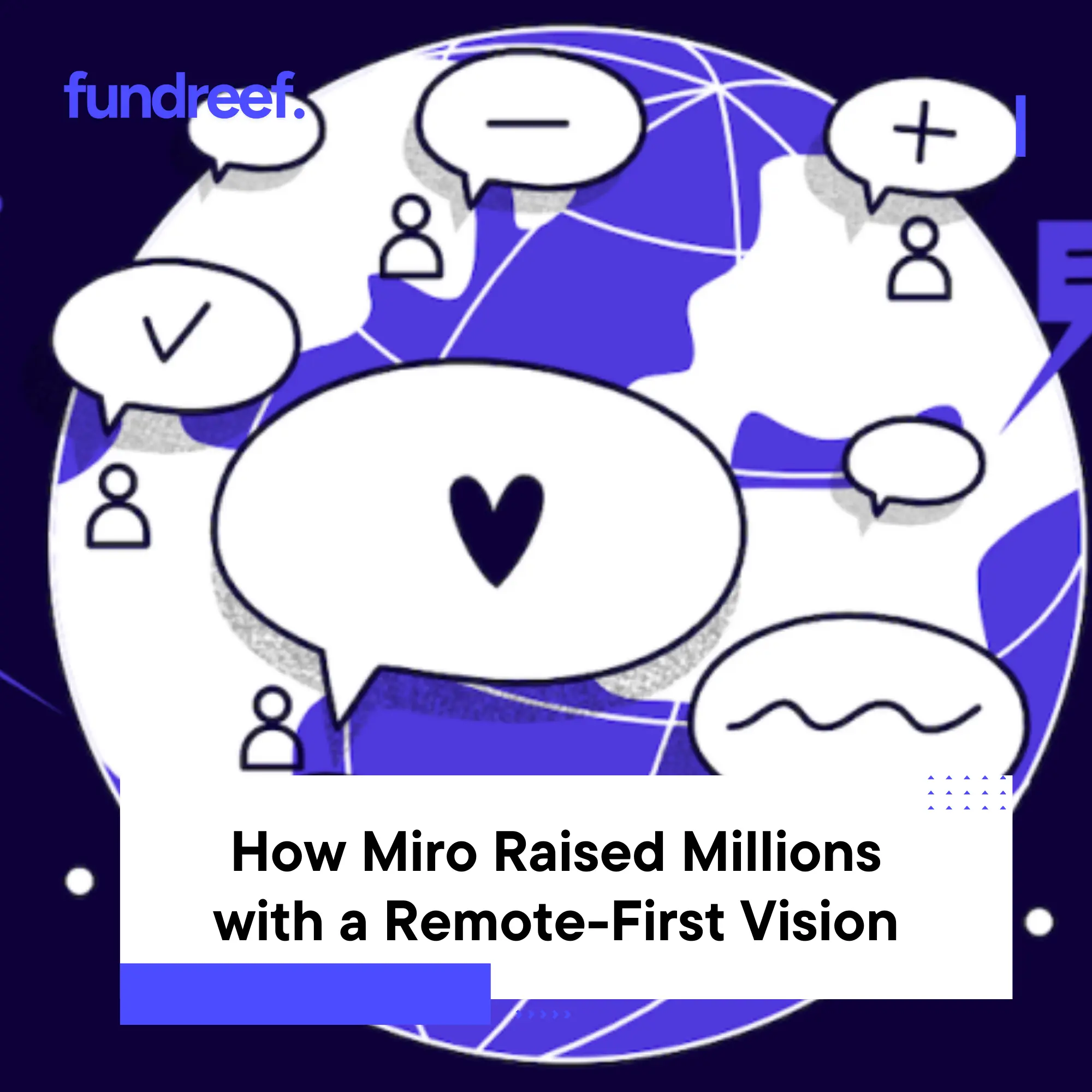 How Miro Raised Millions with a Remote-First Vision