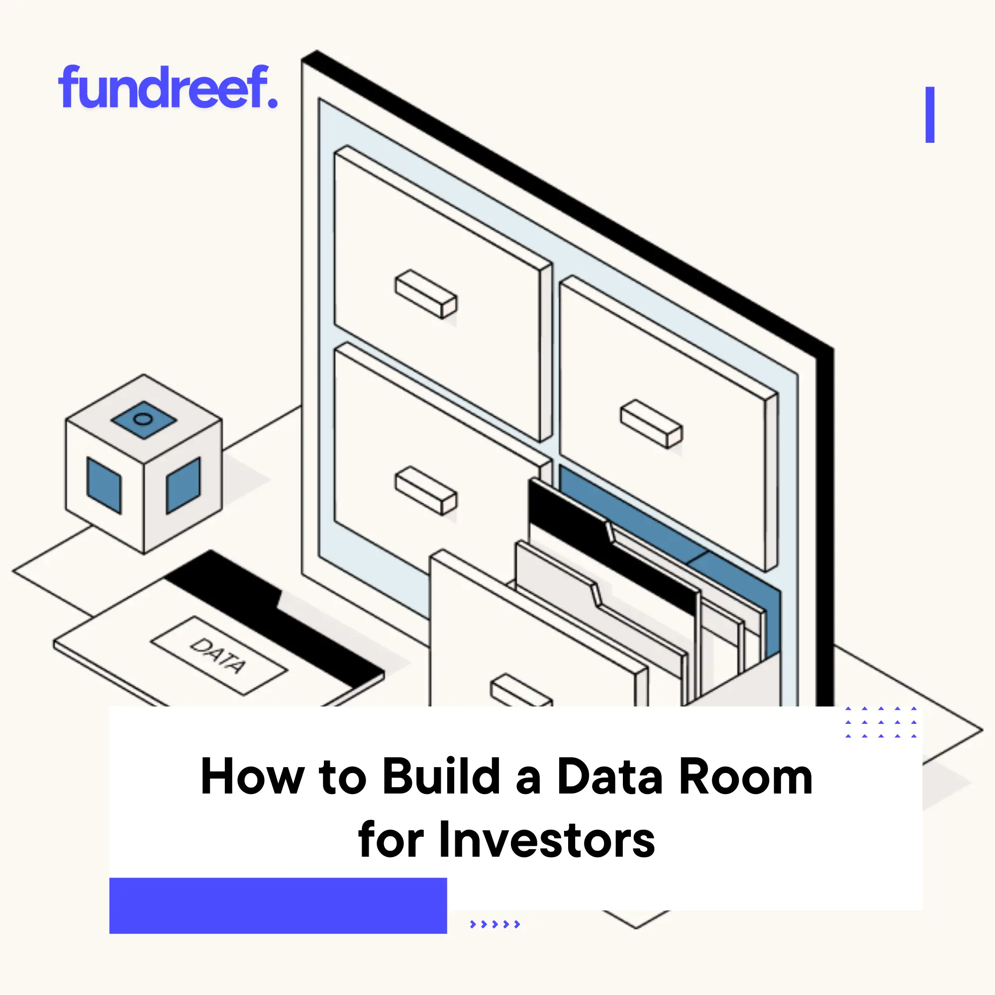 How to Build a Data Room for Investors