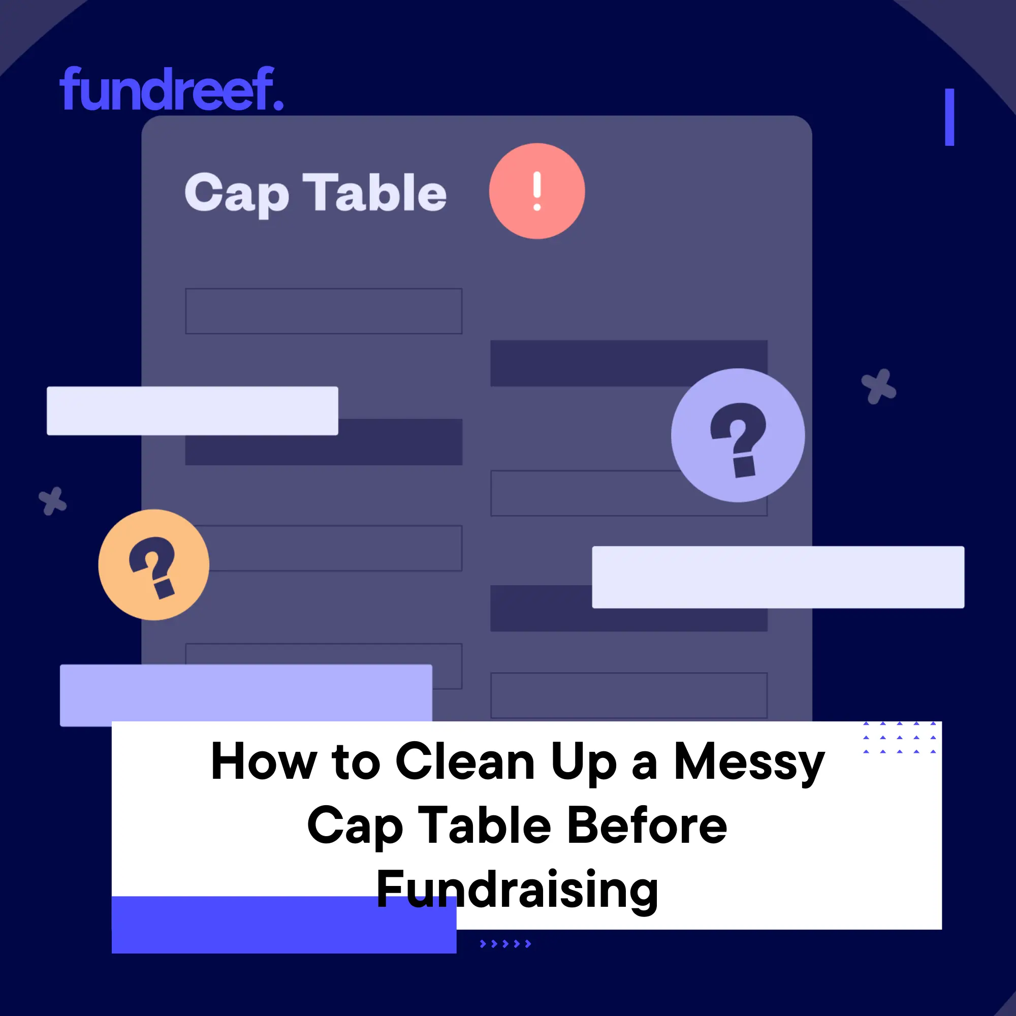 Clean Up a Messy Cap Table