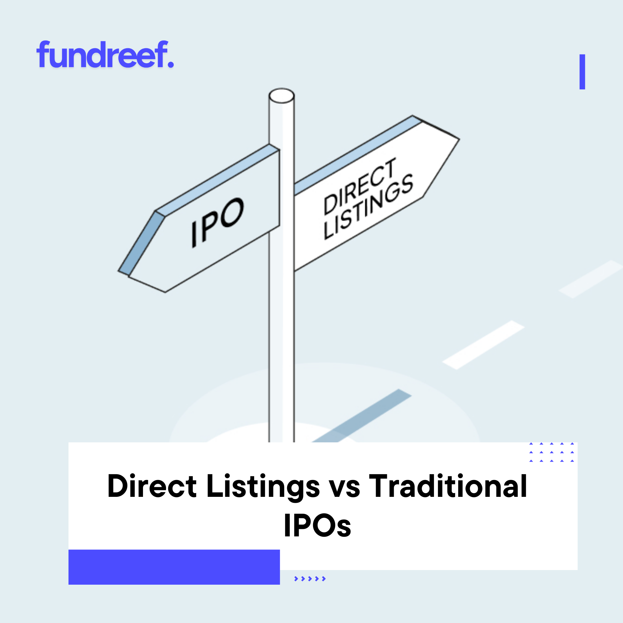 Direct Listings vs Traditional IPOs
